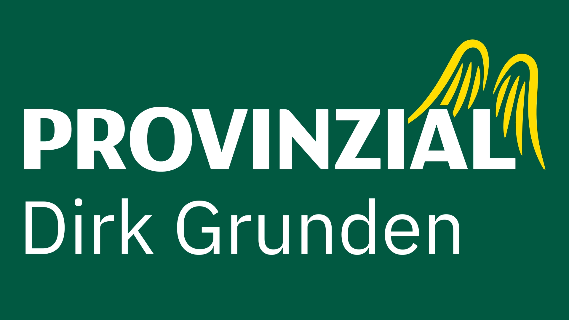 PROVINZIAL Dirk Grunden